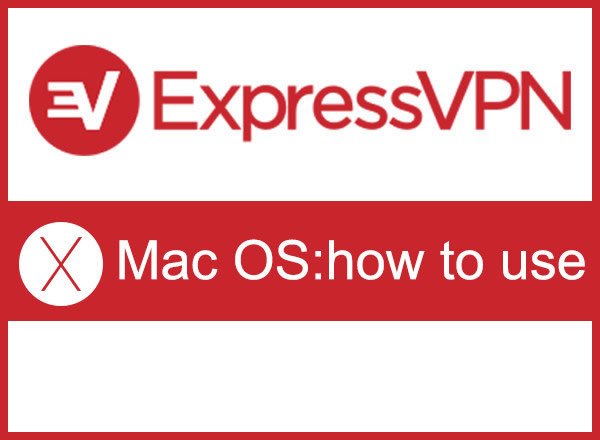 Expressvpn for mac os versions